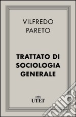 Trattato di sociologia generale. E-book. Formato EPUB ebook