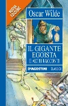 Il gigante egoista e altri racconti. E-book. Formato EPUB ebook di Oscar Wilde