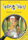Indagine a Granada. Aghata Mistery. Vol. 12. E-book. Formato EPUB ebook di Sir Steve Stevenson