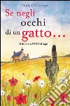 Se neglio occhi di un gatto…: Ritorno a Owl Cottage. E-book. Formato EPUB ebook di Denis O'Connor
