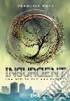 Insurgent. E-book. Formato EPUB ebook