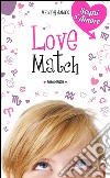 Love Match. Segni d'Amore. Vol. 1. E-book. Formato EPUB ebook di Melody James
