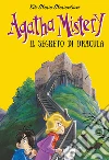 Il segreto di Dracula. Agatha Mistery. Vol. 15. E-book. Formato EPUB ebook di Sir Steve Stevenson