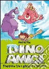 Trappola tra i ghiacci dinozoici. Dinoamici. Vol. 4. E-book. Formato EPUB ebook