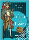 L'isola del tesoro. E-book. Formato EPUB ebook di Robert Louis Stevenson