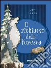 Il richiamo della foresta. Ediz. integrale. E-book. Formato EPUB ebook di Jack London