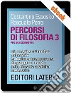 Percorsi di filosofia. vol. 3: Per Licei Scientifici. E-book. Formato EPUB ebook