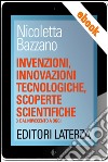 Invenzioni, innovazioni tecnologiche, scoperte scientifiche: vol. 3 Dal Novecento a oggi. E-book. Formato EPUB ebook
