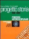 Progetto storia – Percorsi interdisciplinari. Scienza, tecnica e società. vol. III Ricerca, istituzioni, tecnologie. 1900-2000. E-book. Formato PDF ebook