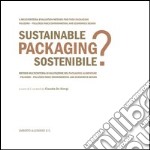 Packaging sostenibile? Metodo multicriteria di valutazione del packaging alimentare. Ediz. italiana e inglese. E-book. Formato PDF ebook