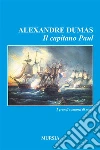 Il capitano Paul. E-book. Formato EPUB ebook di Alexandre Dumas