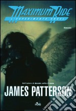 Maximum Ride: Esperimento Angel. E-book. Formato EPUB ebook