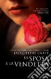 La sposa e la vendetta. E-book. Formato EPUB ebook di Jacqueline Carey