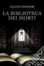 La biblioteca dei morti: La serie della Biblioteca dei Morti volume 1. E-book. Formato EPUB ebook