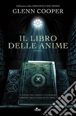 Il libro delle anime: La serie della Biblioteca dei Morti volume 2. E-book. Formato EPUB ebook