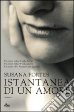 Istantanea di un amore. E-book. Formato EPUB