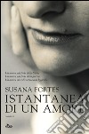 Istantanea di un amore. E-book. Formato PDF ebook di Susana Fortes