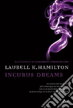 Incubus Dreams: Un'avventura di Anita Blake. E-book. Formato EPUB ebook