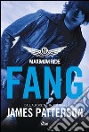 Maximum Ride: Fang. E-book. Formato EPUB ebook