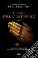 L' oro dell'inferno. E-book. Formato PDF ebook