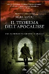 Il teorema dell'Apocalisse. E-book. Formato PDF ebook di Mark Alpert