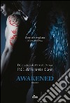 Awakened: La Casa della Notte [vol. 8]. E-book. Formato PDF ebook di P. C. Cast