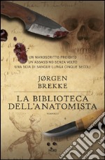 La biblioteca dell'anatomista. E-book. Formato EPUB ebook