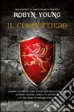 Il condottiero. E-book. Formato EPUB ebook