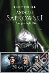 Il Sangue degli Elfi: The Witcher 3. E-book. Formato PDF ebook