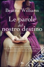 Le parole del nostro destino. E-book. Formato EPUB ebook