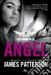 Maximum Ride: Angel. E-book. Formato EPUB ebook