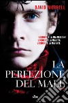 La perfezione del male. E-book. Formato EPUB ebook