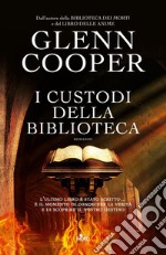 I custodi della biblioteca: La serie della Biblioteca dei Morti volume 3. E-book. Formato EPUB ebook