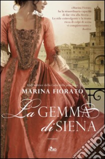 La gemma di Siena. E-book. Formato EPUB ebook di Marina Fiorato