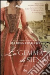 La gemma di Siena. E-book. Formato EPUB ebook di Marina Fiorato