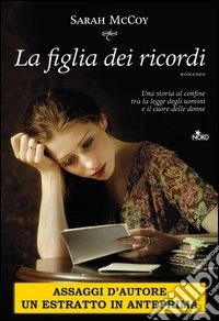 La figlia dei ricordi. Estratto. E-book. Formato EPUB ebook