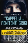 La cappella dei penitenti grigi. E-book. Formato PDF ebook di Maurizio Lanteri