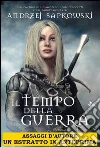 Il tempo della guerra. Estratto. E-book. Formato EPUB ebook di Andrzej Sapkowski