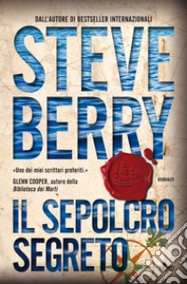 Il sepolcro segreto. E-book. Formato EPUB ebook di Steve Berry