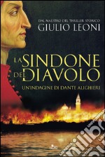 La sindone del diavolo: Un'indagine di Dante Aligheri. E-book. Formato PDF