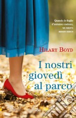 I nostri giovedì al parco. E-book. Formato EPUB ebook