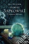 Il battesimo del fuoco: The Witcher 5. E-book. Formato PDF ebook di Andrzej Sapkowski