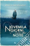 Novemila giorni e una sola notte. E-book. Formato PDF ebook di Jessica Brockmole