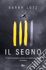 Il segno. E-book. Formato EPUB ebook