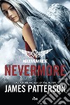 Maximum Ride: Nevermore. E-book. Formato EPUB ebook