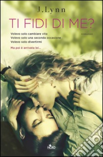 Trust in Me. Ti fidi di me?: La serie di Ti aspettavo. E-book. Formato EPUB ebook di Jennifer L. Armentrout