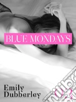 Blue Mondays - 3. E-book. Formato EPUB ebook