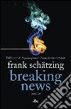 Breaking News (Edizione Italiana). E-book. Formato EPUB ebook