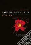Bullet: Un'avventura di Anita Blake. E-book. Formato EPUB ebook di Laurell K. Hamilton