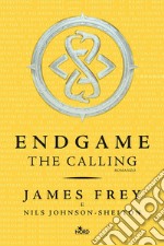 Endgame. The Calling. E-book. Formato EPUB ebook